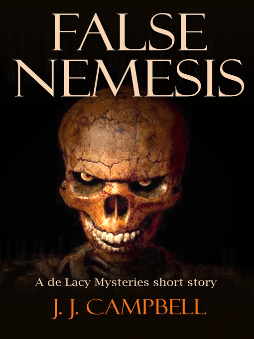 Title details for False Nemesis by J.J. Campbell - Available
